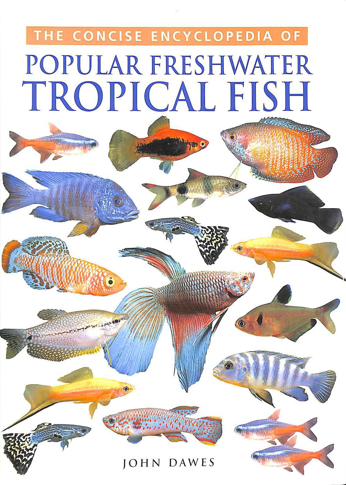 Concise Encyclopedia of Popular Tropical Fish