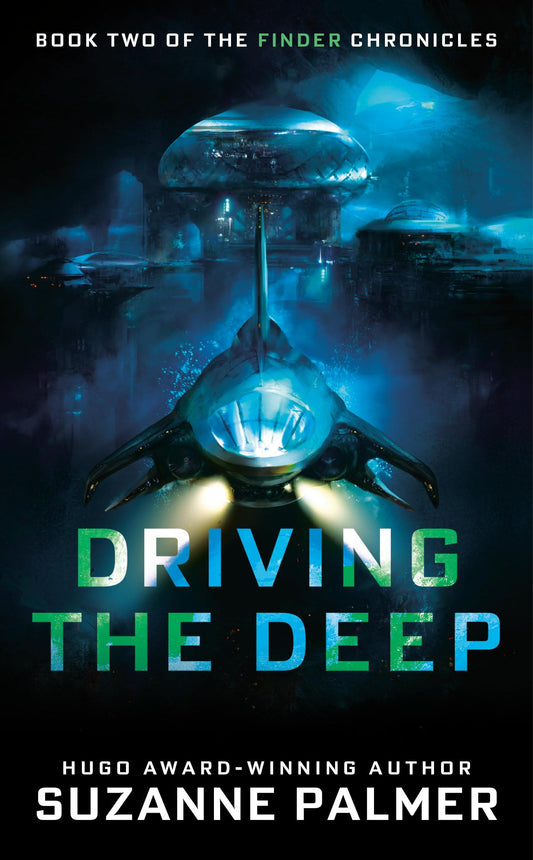 Driving the Deep (The Finder Chronicles) - 811