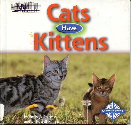 Cats Have Kittens (Animals and Their Young)