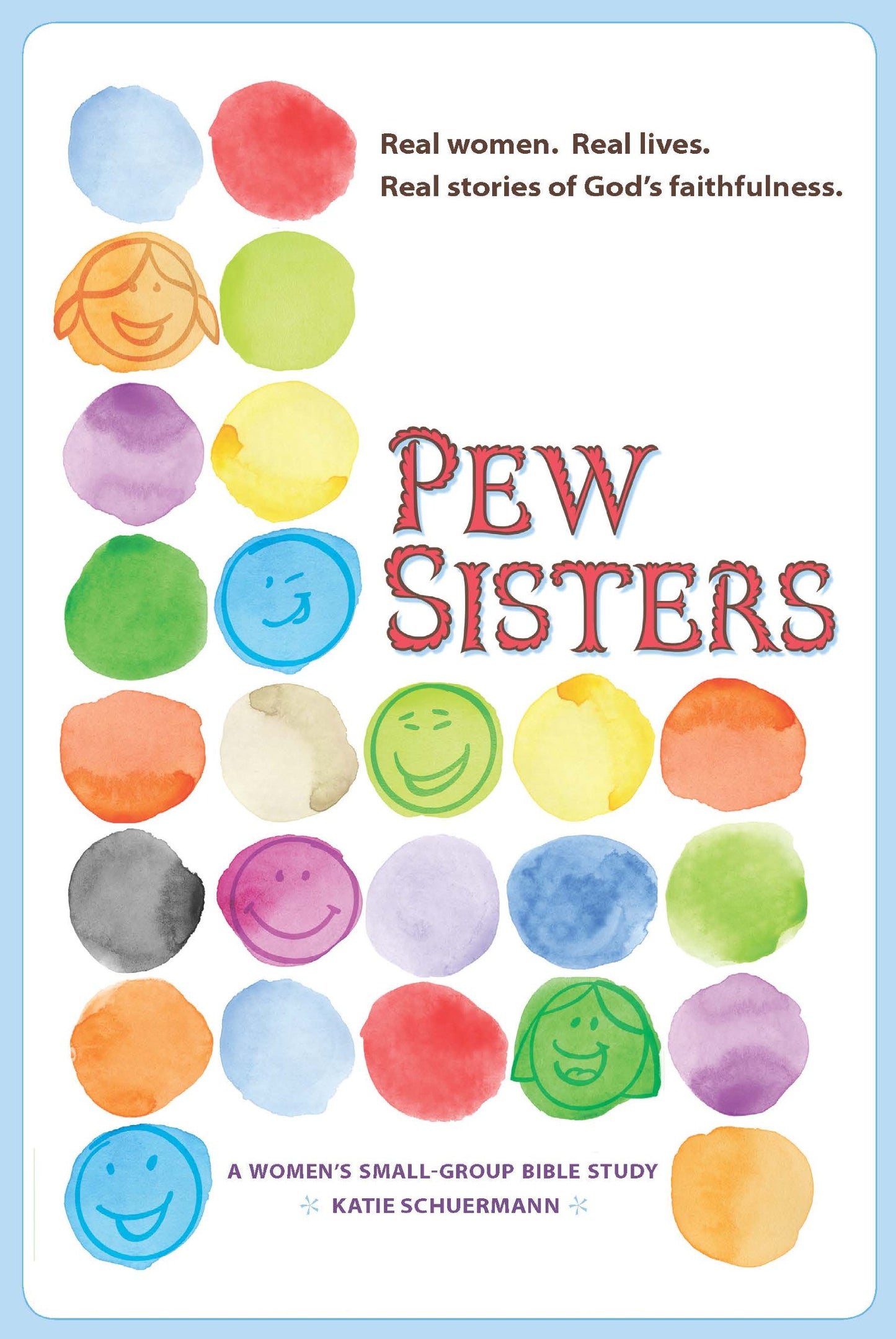 Pew Sisters: A Women's Small-group Bible Study - 6607