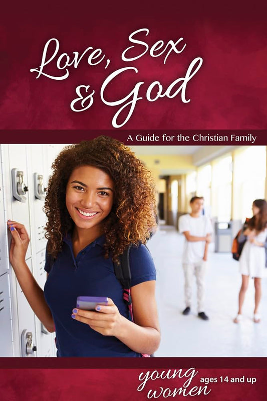 Love, Sex & God: For Young Women Ages 14 and Up - Learning about Sex (Learning about Sex (Paperback))