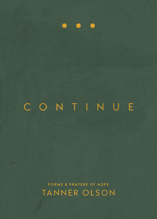 Continue: Poems and Prayers of Hope