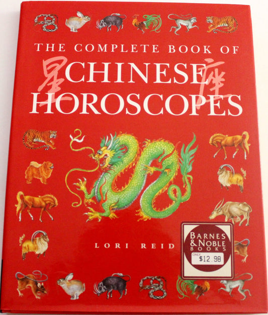 The Complete Book of Chinese Horoscopes