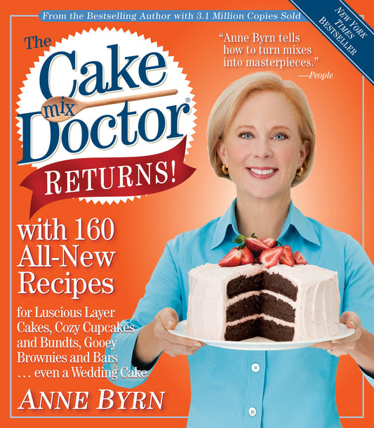 The Cake Mix Doctor Returns!: With 160 All-New Recipes - 2526