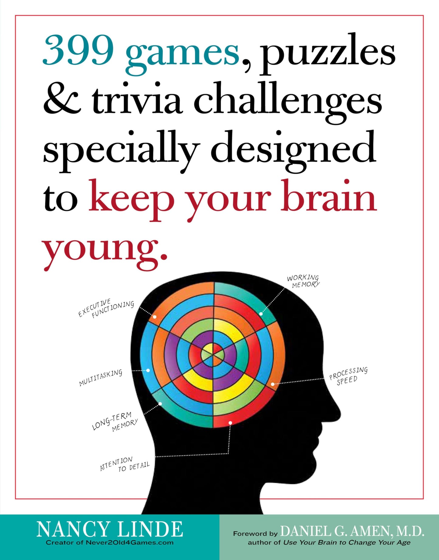 399 Games, Puzzles & Trivia Challenges Specially Designed to Keep Your Brain Young. - 4547