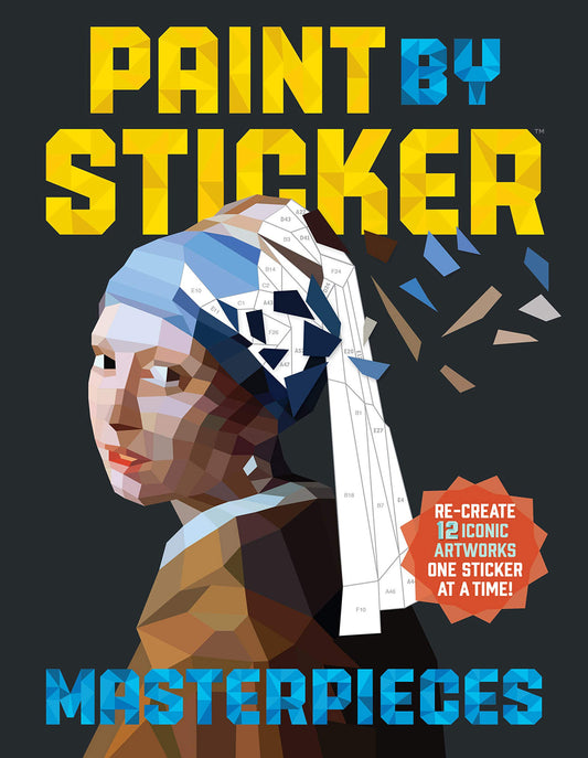 Paint by Sticker Masterpieces: Re-create 12 Iconic Artworks One Sticker at a Time! - 6633