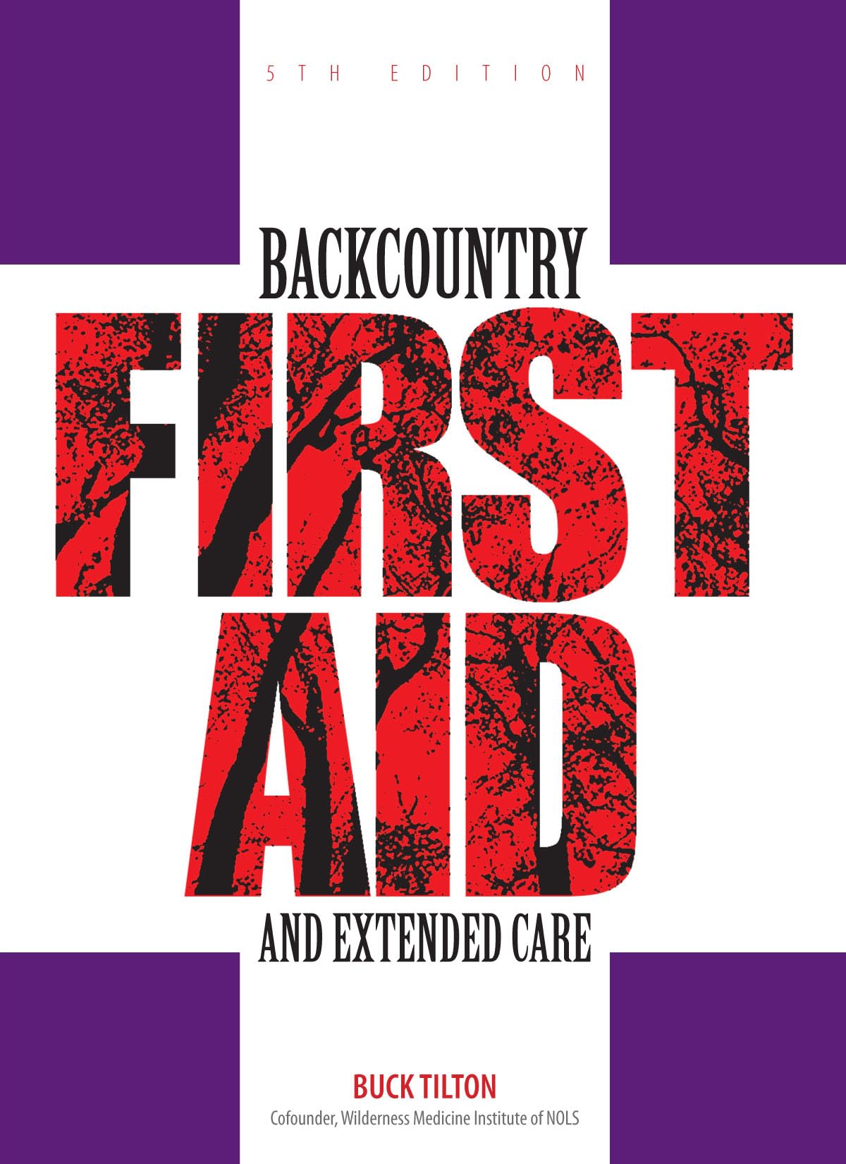 Backcountry First Aid and Extended Care (Falcon Guide) - 9042