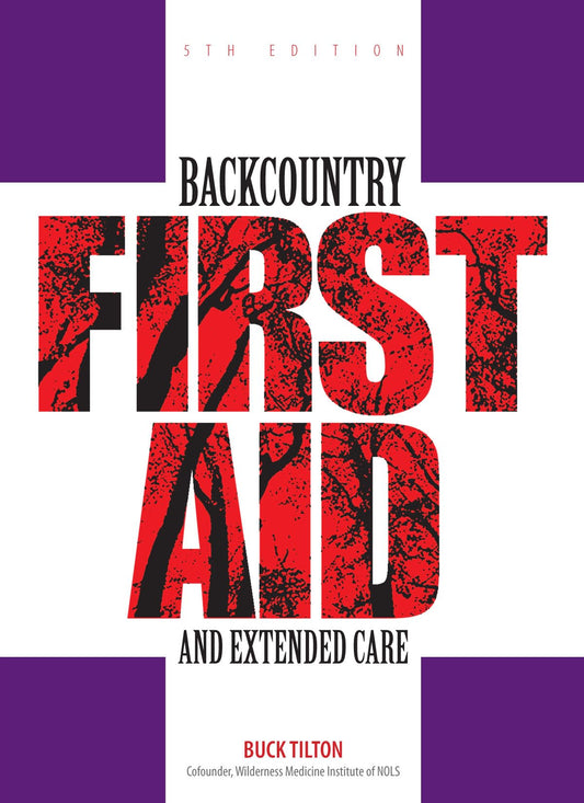 Backcountry First Aid and Extended Care (Falcon Guide) - 9042