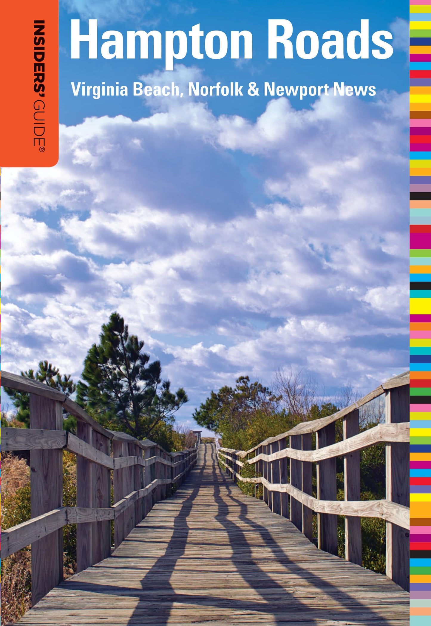 Insiders' Guide® to Hampton Roads: Virginia Beach, Norfolk & Newport News (Insiders' Guide Series)