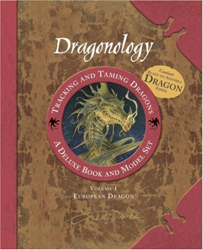 Dragonology Tracking and Taming Dragons Volume 1: A Deluxe Book and Model Set: European Dragon (Ologies) - 1271
