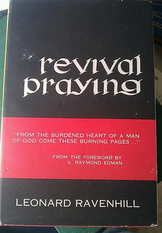 Revival Praying: An Urgent and Powerful Message for the Family of Christ - 5033