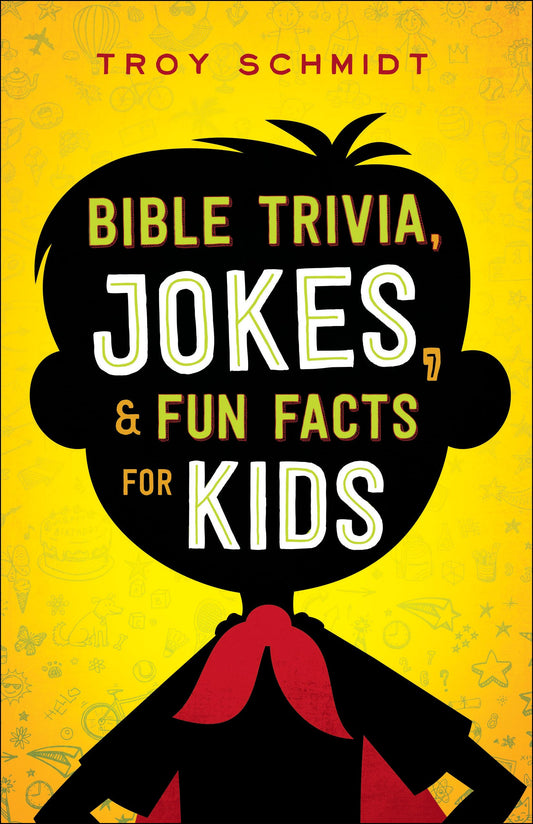 Bible Trivia, Jokes, and Fun Facts for Kids - 8984