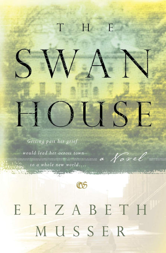The Swan House (The Swan House Series #1)