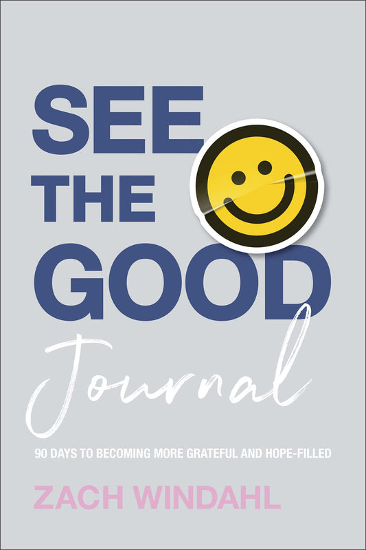 See the Good Journal: (Daily Bible Devotional with Prayer Prompts, Inspirational Quotes, & Space for Journaling)