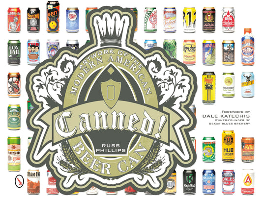 Canned!: Artwork of the Modern American Beer Can - 6552