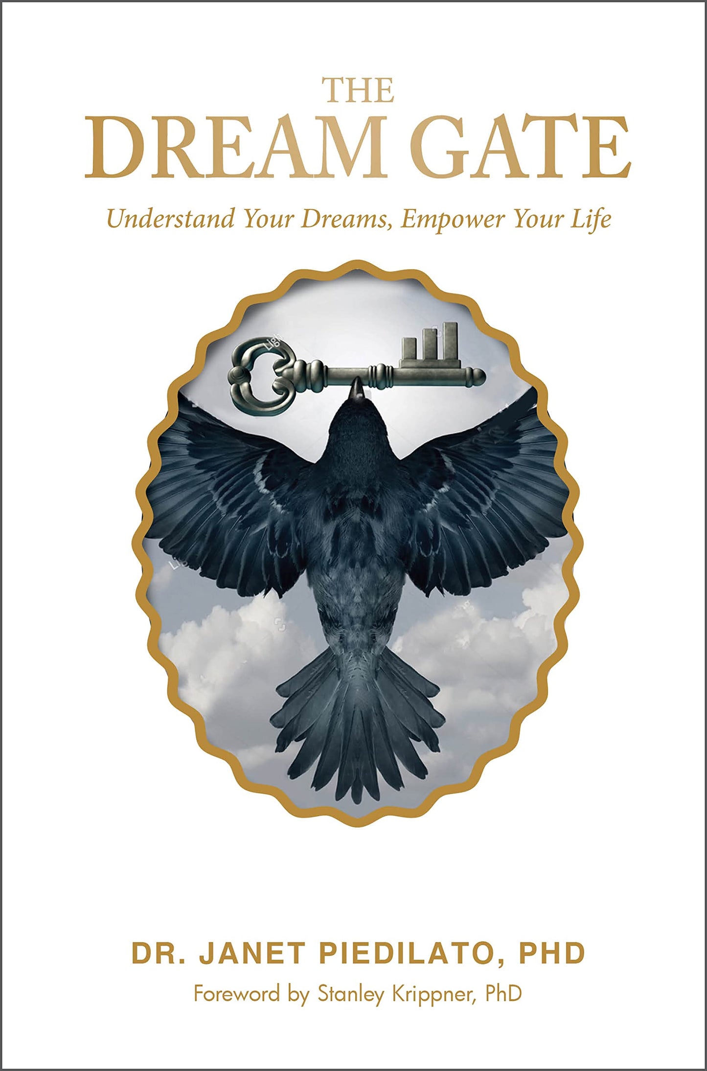 The Dream Gate: Understand Your Dreams, Empower Your Life - 3274
