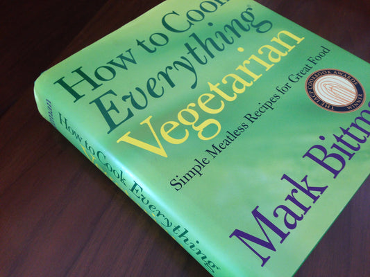 How to Cook Everything Vegetarian: Simple Meatless Recipes for Great Food - 3871