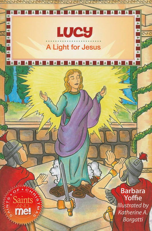 Lucy: A Light for Jesus (Saints and Me!) - 1598