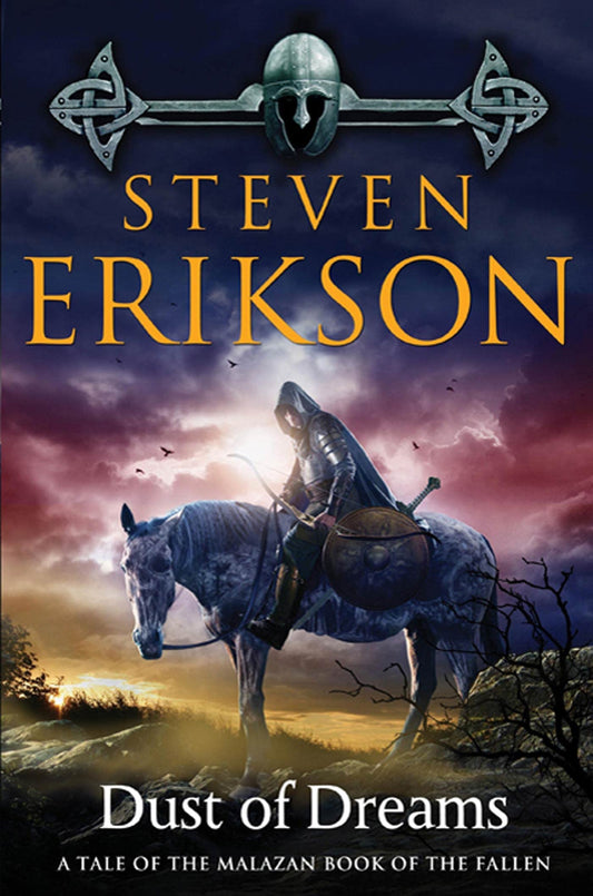 Dust of Dreams: Book Nine of The Malazan Book of the Fallen