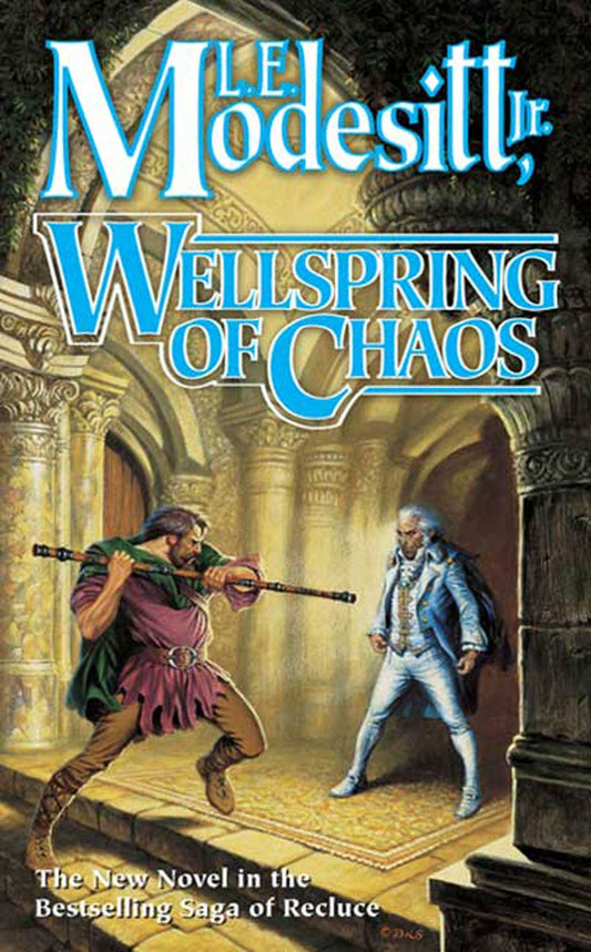 Wellspring of Chaos (Saga of Recluce) - 6332