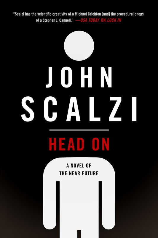 Head On: A Novel of the Near Future (The Lock In Series, 2) - 9986