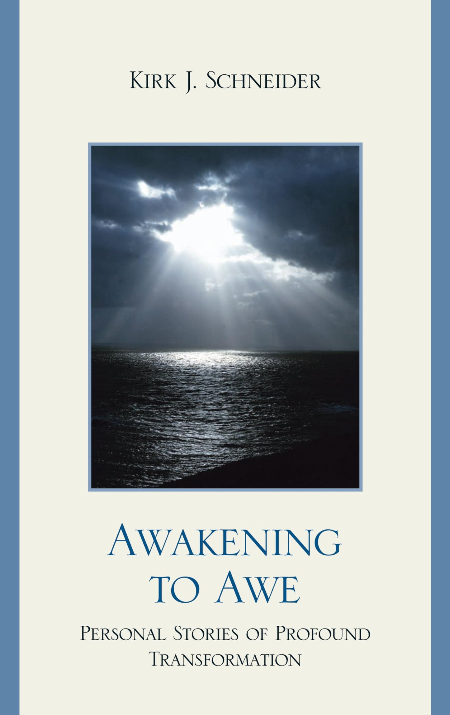 Awakening to Awe: Personal Stories of Profound Transformation - 9425