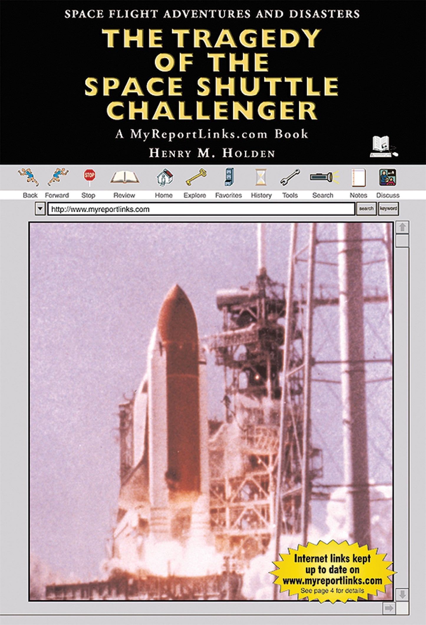 The Tragedy of the Space Shuttle Challenger (Space Flight Adventures and Disasters)