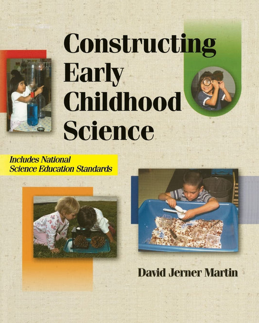 Constructing Early Childhood Science - 9728