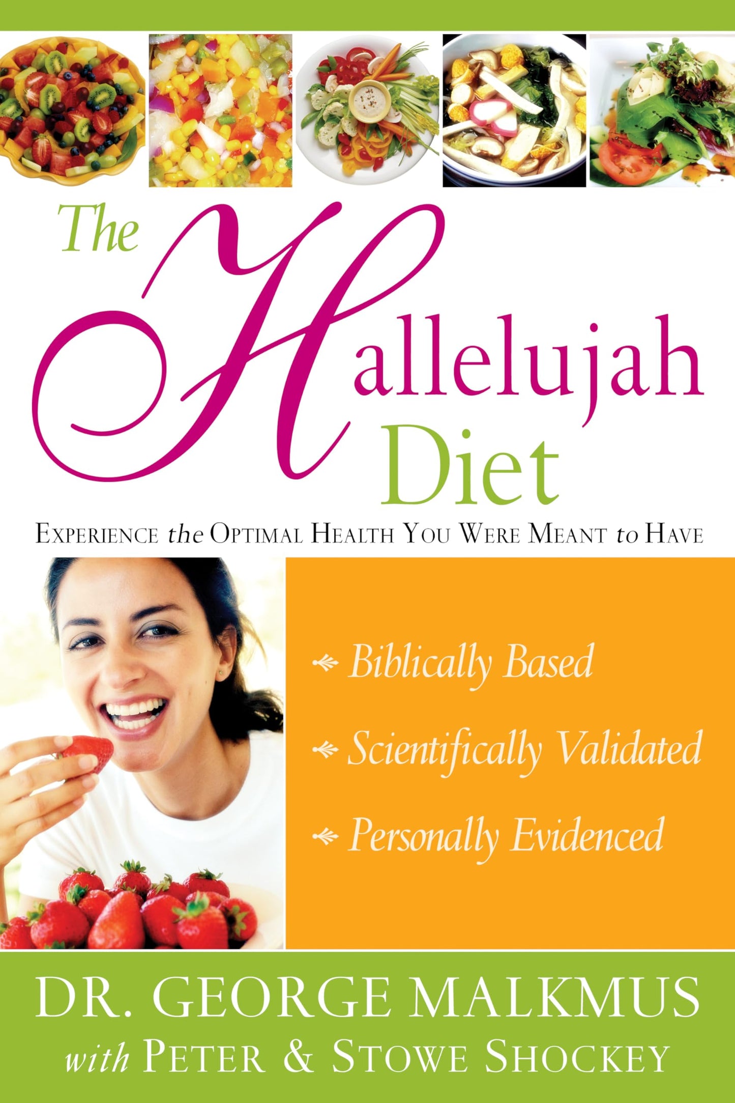 The Hallelujah Diet : Experience the Optimal Health You Were Meant to Have - 9796