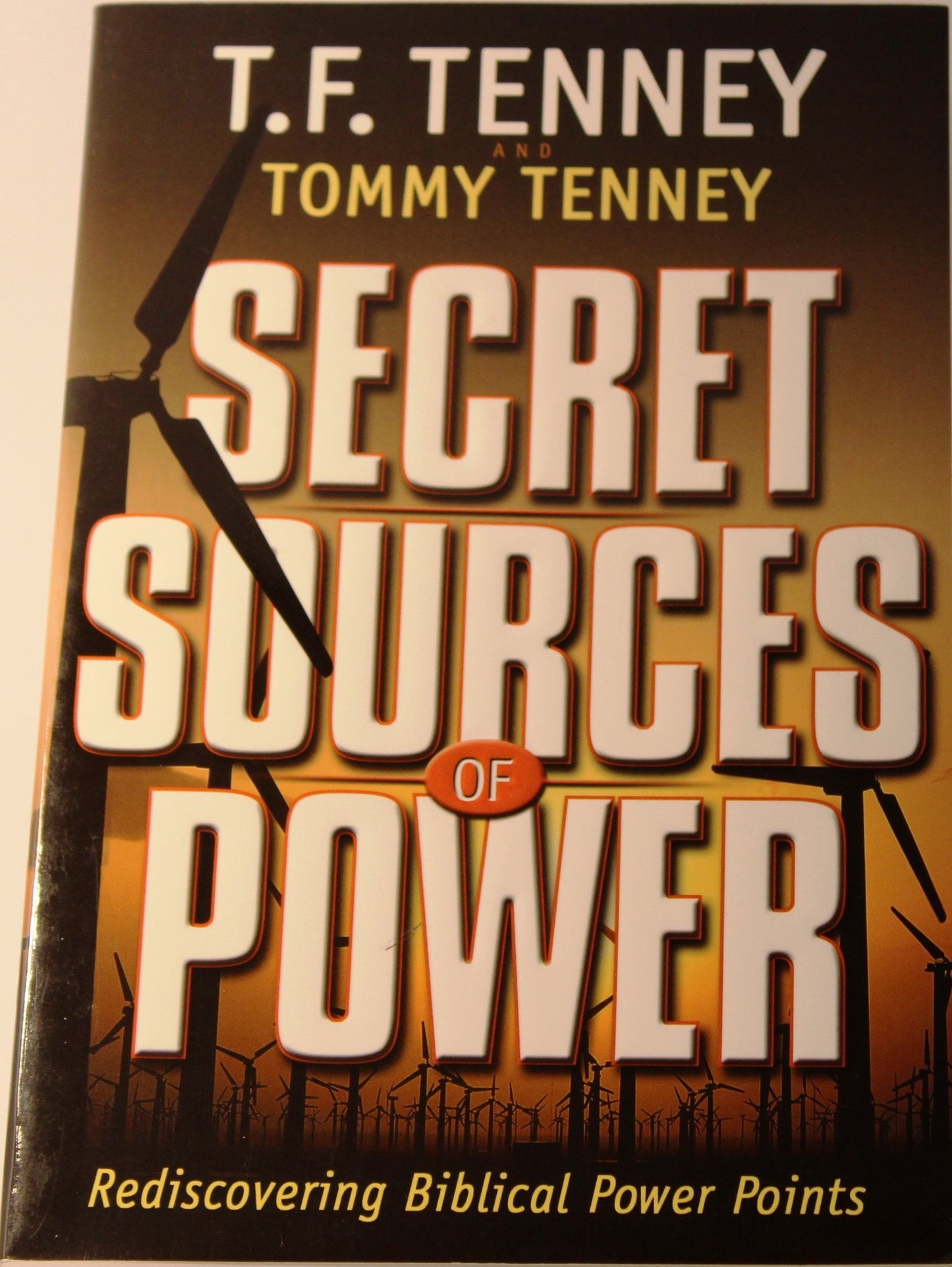 Secret Sources of Power: Rediscovering Biblical Power Points