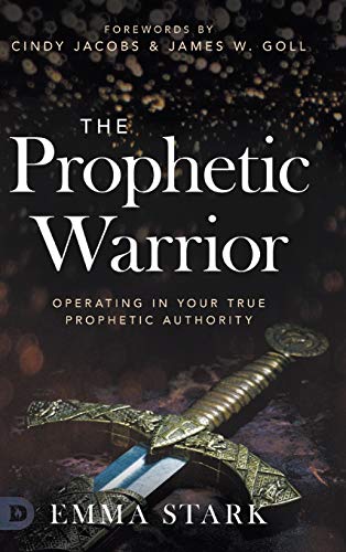 The Prophetic Warrior: Operating in Your True Prophetic Authority - 4924