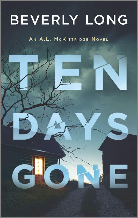 Ten Days Gone (An A.L. McKittridge Novel, 1) - 9528
