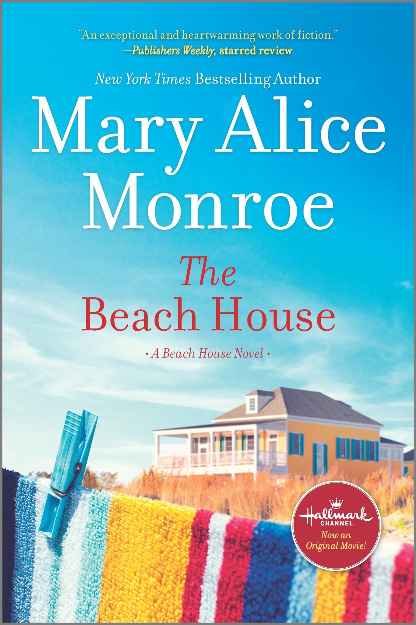 The Beach House: A Novel – An Emotional Journey of Family Forgiveness and Lowcountry Romance