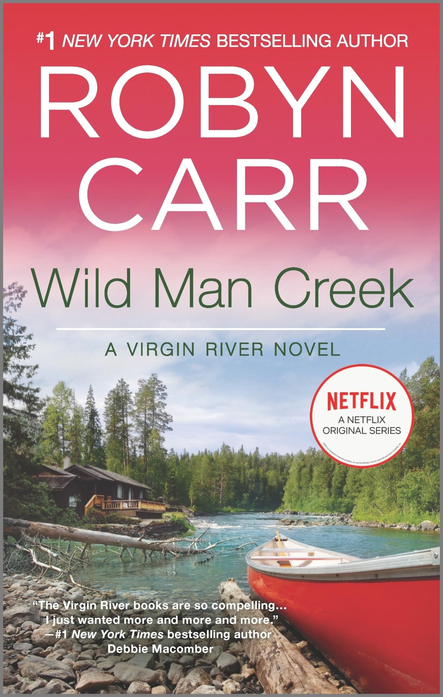 Wild Man Creek (A Virgin River Novel, 12) - 5602
