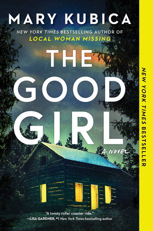 The Good Girl: A Thrilling Suspense Novel from the author of Local Woman Missing - 7578