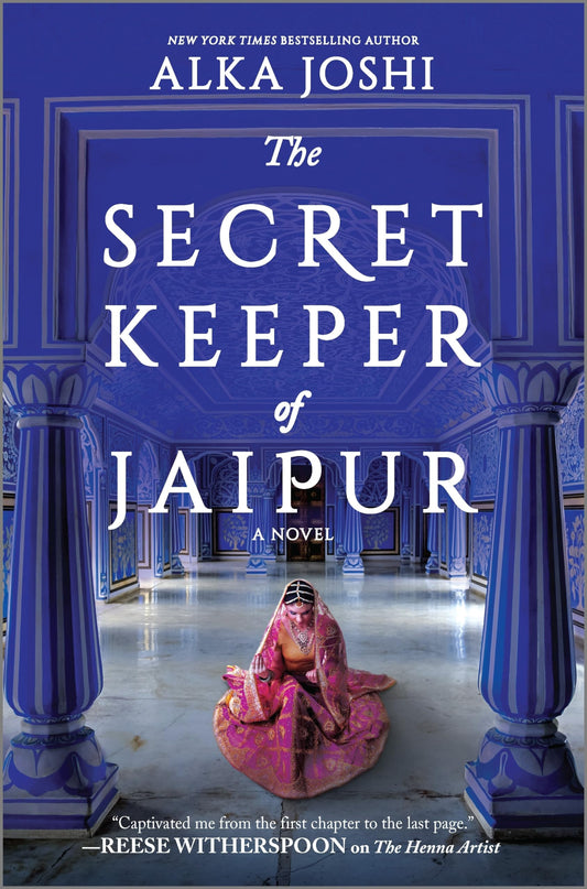 The Secret Keeper of Jaipur: A Journey of Self-Discovery, Resilience and Courage Amid the Glamour and Intrigue of Jaipur's Royal Court (The Jaipur Trilogy, 2)