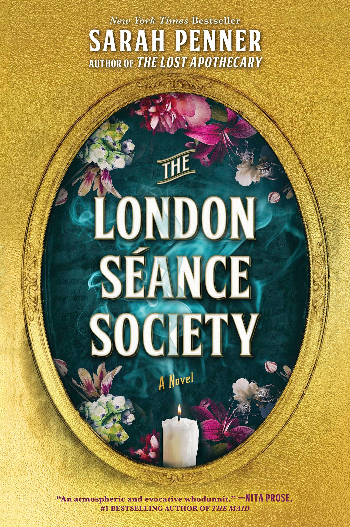 The London Séance Society: A Dark Mystery of Murder, Magic and the Secrets of the Supernatural in Victorian London from the Author of The Lost Apothecary