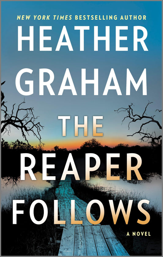 The Reaper Follows: A Novel - 3941