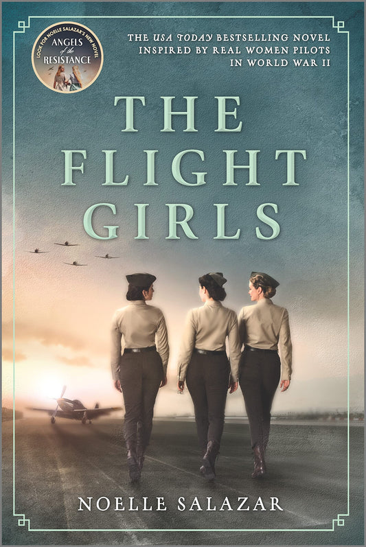The Flight Girls: A Novel - 9608
