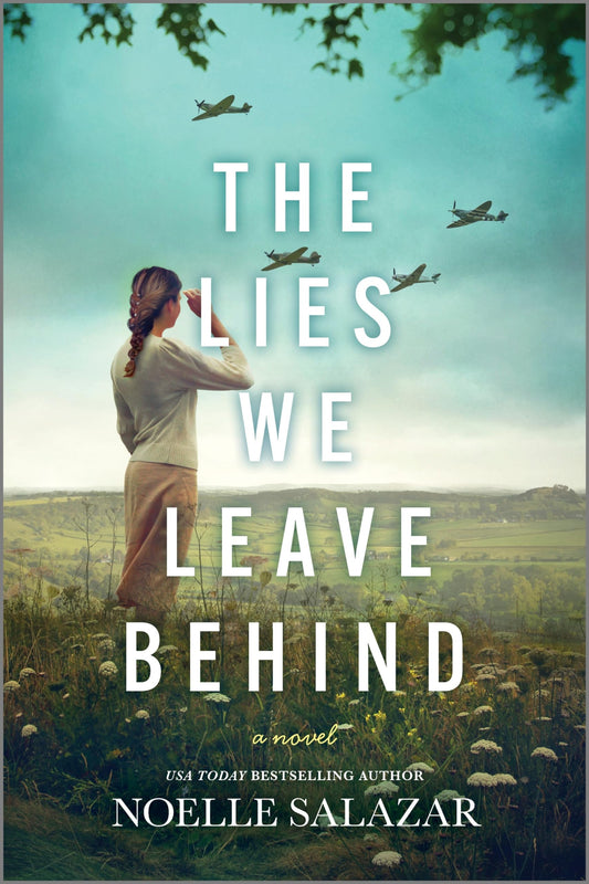 The Lies We Leave Behind: An Adventurous World War 2 Historical Novel with a Gritty Survival Twist, Perfect for Fall 2024, Embark on a Heart-Pounding Journey of Love And War - 7741