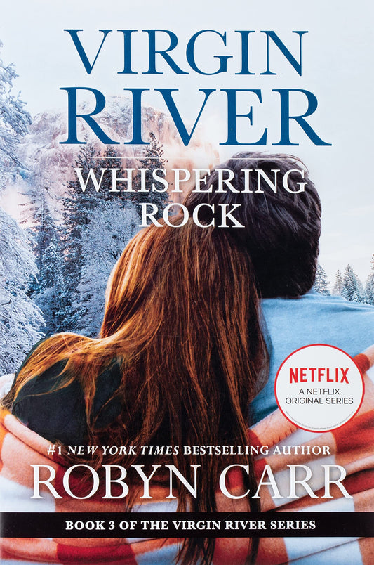 Whispering Rock: A Virgin River Novel – The Netflix Series Inspiration and a Small Town Romance