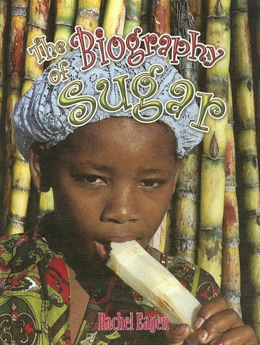 The Biography of Sugar (How Did That Get Here?) - 3331