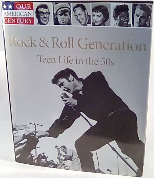 Rock & Roll Generation: Teen Life in the 50s (Our American Century) - 9170