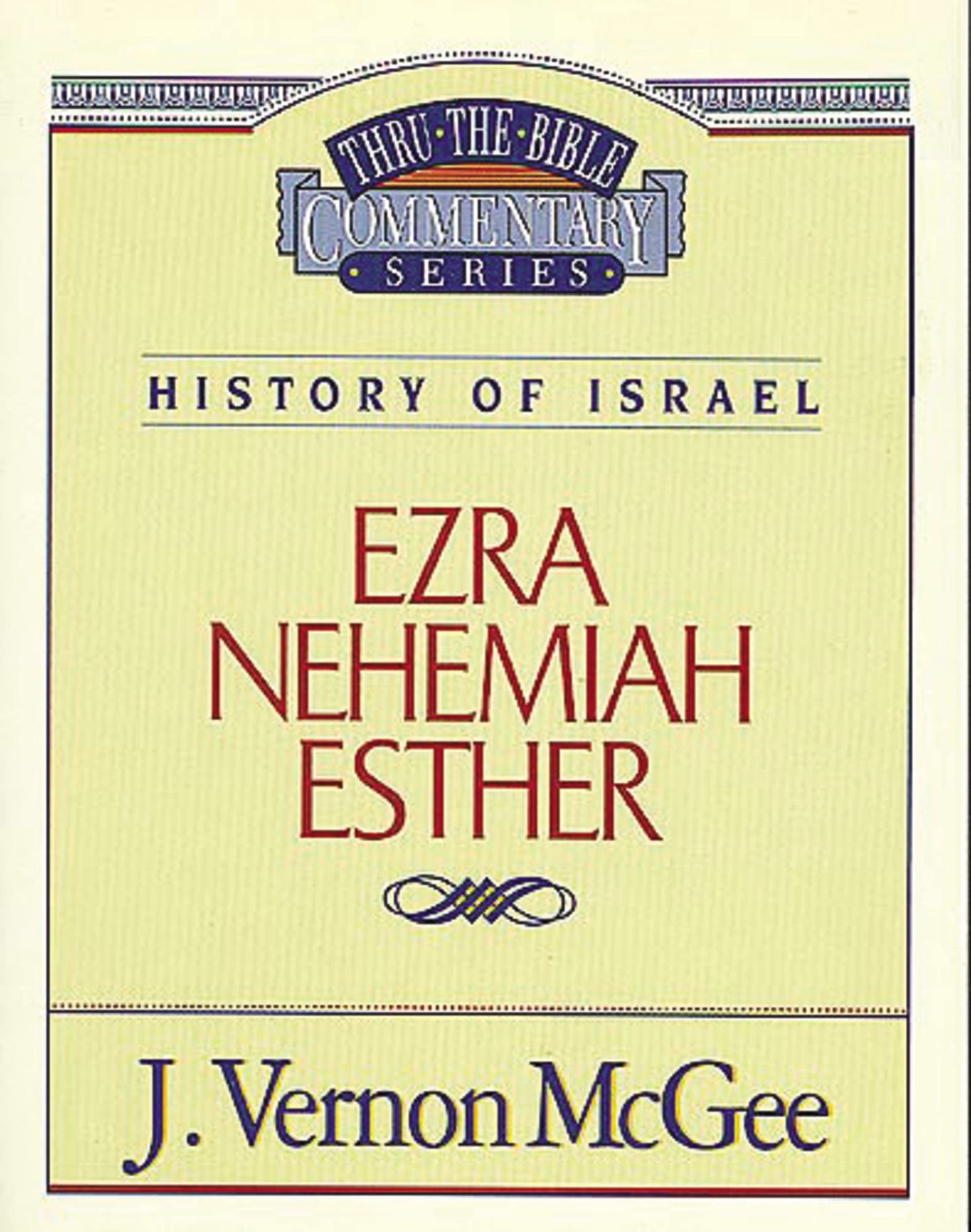 Thru the Bible Vol. 15: History of Israel (Ezra/Nehemiah/Esther) (15) - 6447