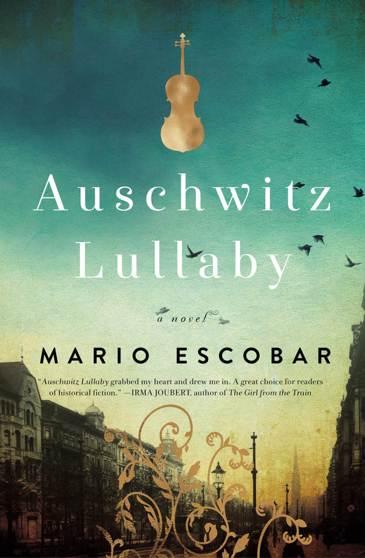 Auschwitz Lullaby: A Novel - 9460