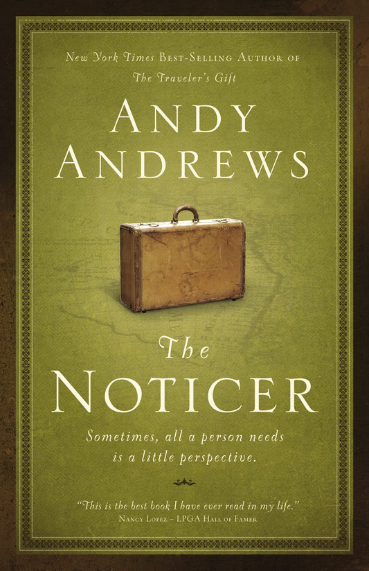 The Noticer: Sometimes, all a person needs is a little perspective. - 1350