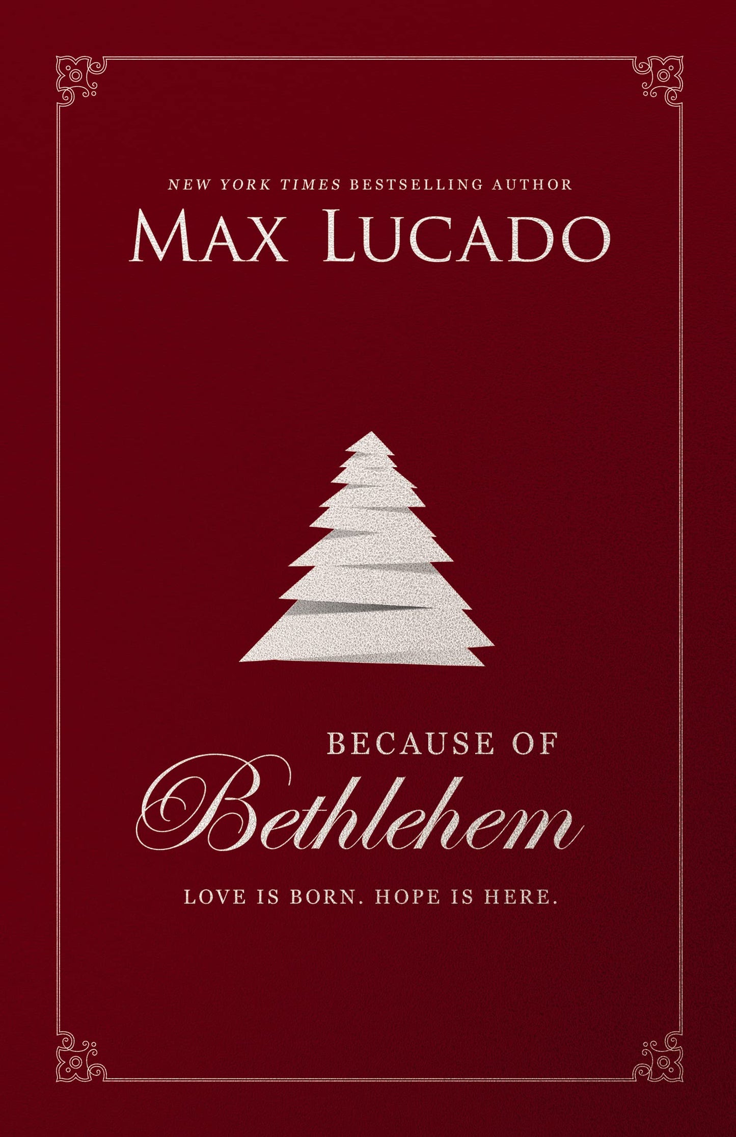 Because of Bethlehem: Love Is Born, Hope Is Here - 2133