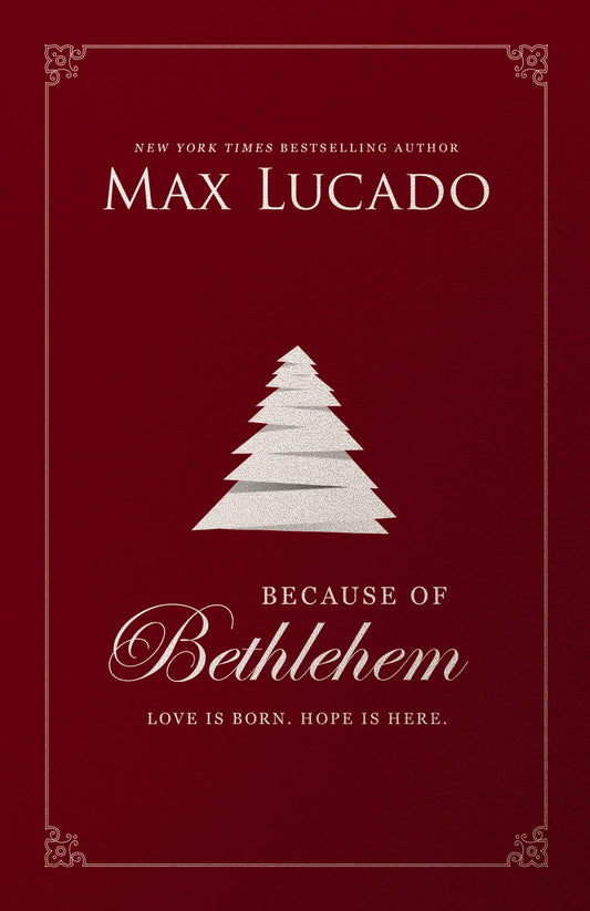 Because of Bethlehem: Love Is Born, Hope Is Here - 2133