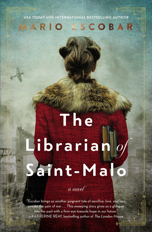 The Librarian of Saint-Malo: A WWII Novel - 9729