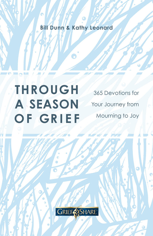 Through a Season of Grief: 365 Devotions for Your Journey from Mourning to Joy - 6050